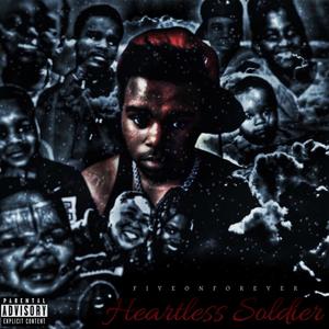 Heartless Soldier (Explicit)