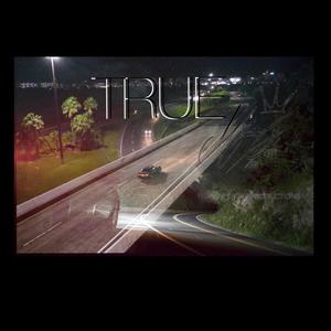 TRUE (feat. Gbear the p) [Explicit]