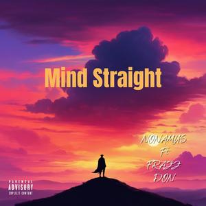 Mind Straight (feat. Frazz Don) [Explicit]