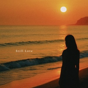 Still Love (Explicit)