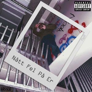 Nått Fel På Er (feat. Remus Rose, Samis Grabbar & Alex, Goose) (Explicit)