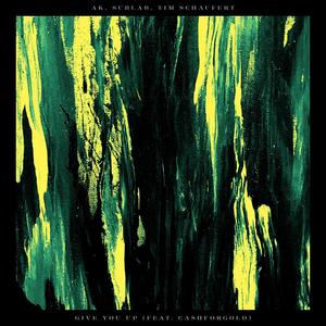 Give You Up(feat. CASHFORGOLD)