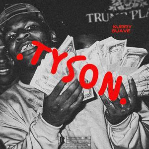 Tyson (Explicit)