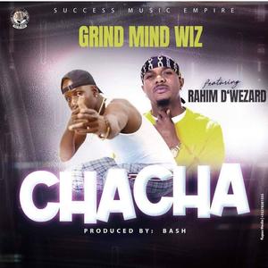 Chacha (feat. Rahim D'Wezard) [Explicit]