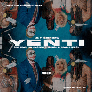 Yenti ( On the Streets ) [Explicit]