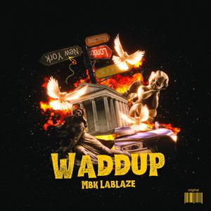 Waddup (Explicit)