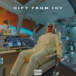 GIFT FROM IGU (Explicit)