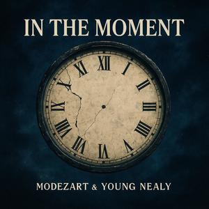 IN THE MOMENT (feat. Modezart)