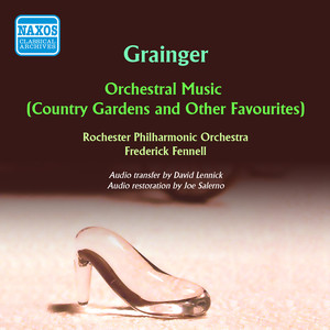 Grainger, P.: Orchestral Music (Country Gardens and Other Favourites) [Fennell] [1959]