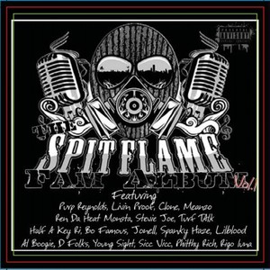 Tha Spitflame Fam Album, Vol. 1 (Explicit)