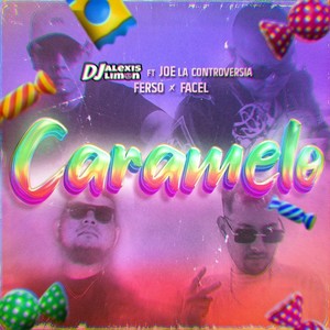 Caramelo (feat. Facel) [Explicit]