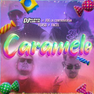 Caramelo (feat. Facel) (Explicit)