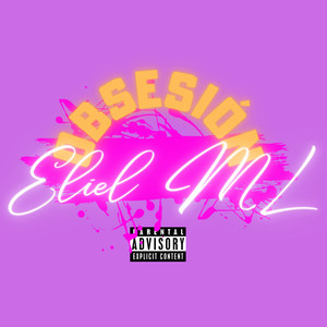 Obsesión (Explicit)