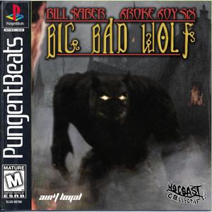Big Bad Wolf(feat. Bill $aber) (Explicit)