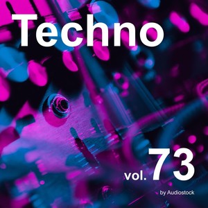 テクノ, Vol. 73 -Instrumental BGM- by Audiostock