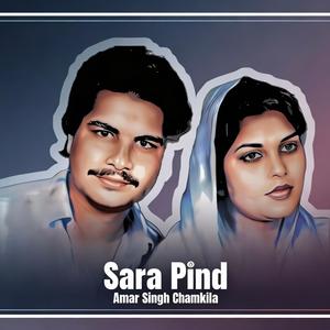 Sara Pind (feat. Amar Singh Chamkila & Amarjot)