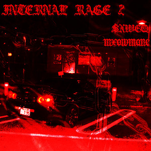 Internal Rage 2 (Explicit)