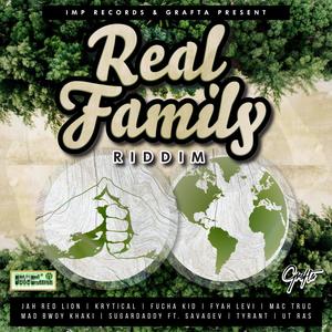 Real Family Riddim (Explicit)