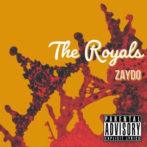 The Royals (Explicit)