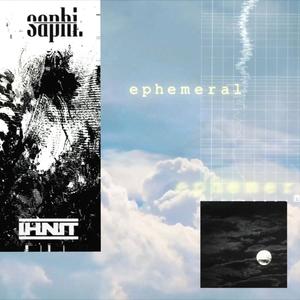 Ephemeral (feat. IHNIT)