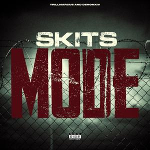 SKITZMODE (Explicit)
