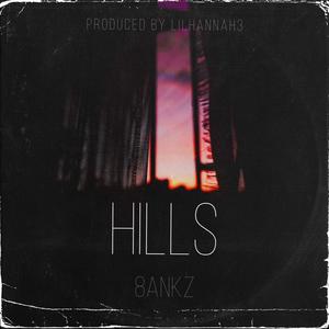 Hills (Explicit)