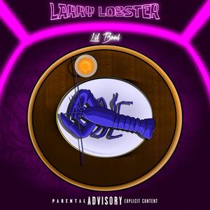 Larry Lobster (Explicit)