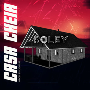 Casa Cheia (Explicit)