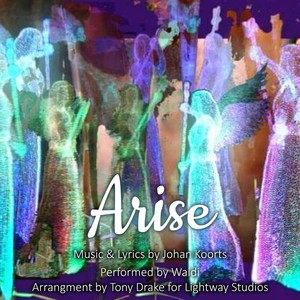 Arise