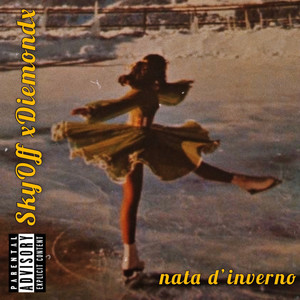 nata d’inverno (Explicit)