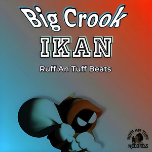 Big Crook (Explicit)
