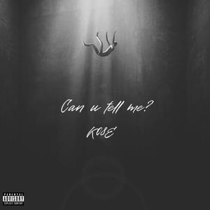 Can u tell me? (Explicit)