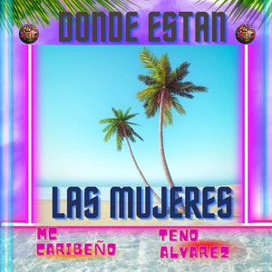 Donde estan las mujeres (Explicit)