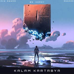 Kalam Kartabya (Original) [Explicit]