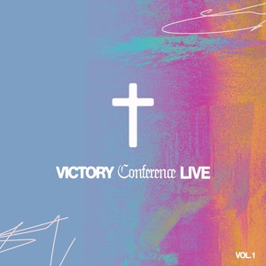 Victory Conference LIVE, Vol. 1