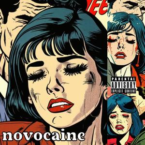 novocaine (Explicit)