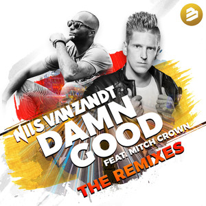 Damn Good (Original Extended Mix)
