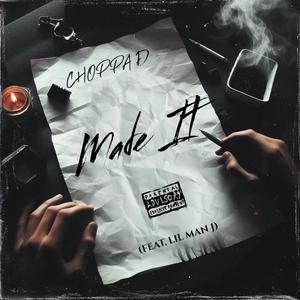 Made It (feat. Lil Man J) (Explicit)