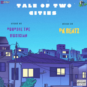 Tale of Two Cities (Explicit)