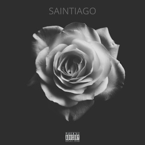 Saintiago (Explicit)