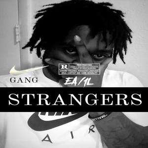 STRANGERS (feat. DaRealMoney & El Capo) [Explicit]