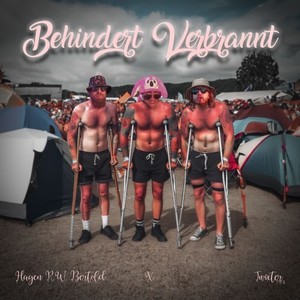 Behindert Verbrannt (Explicit)