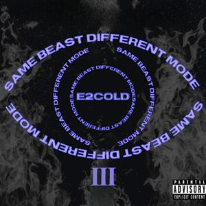 Same Beast Different Mode 3 (Explicit)