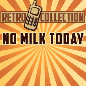 No Milk Today (Intro) [Originally Performed By Herman's Hermits]