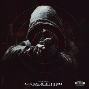 Survival of the Fittest (feat. Professor Knox) (Explicit)
