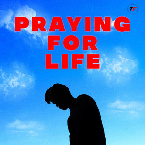 Praying For Life