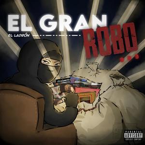 El Gran Robo