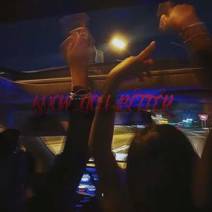 Know you better (feat. GOOSE.) (Explicit)