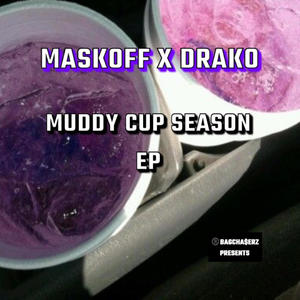 Muddy Cup Season (Explicit)