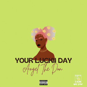 Your Luckii Day (Explicit)